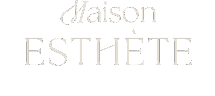 Maison Esthète